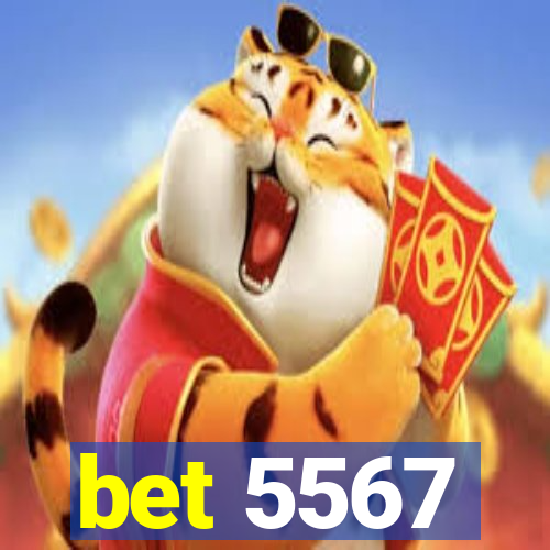 bet 5567